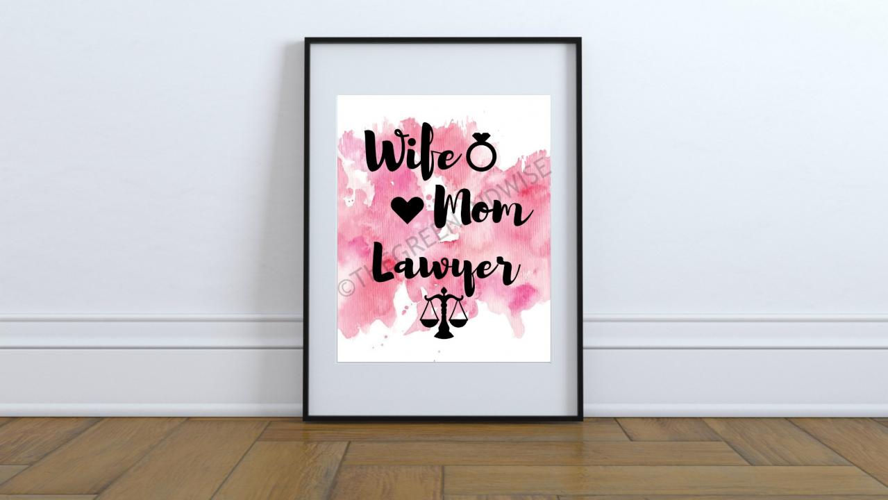 Wife Mom Lawyer Wall Art, Printable Digital Download