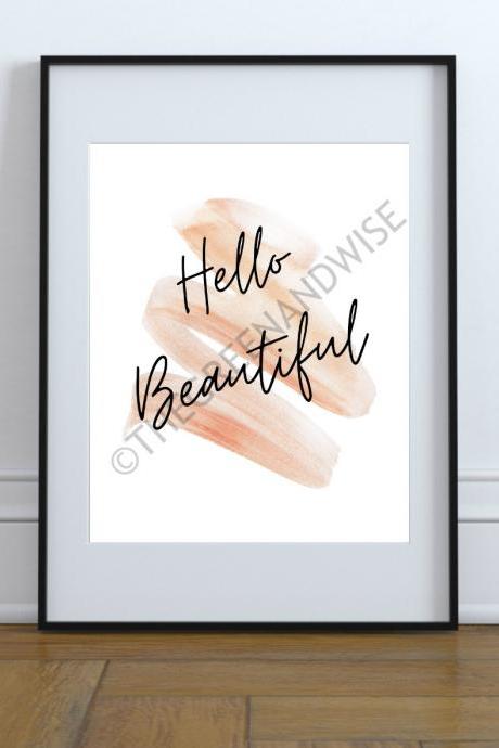 Hello Beautiful Wall Art, Printable Digital Download