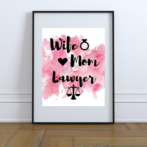 Wife Mom Lawyer Wall Art, Printable Digital Download